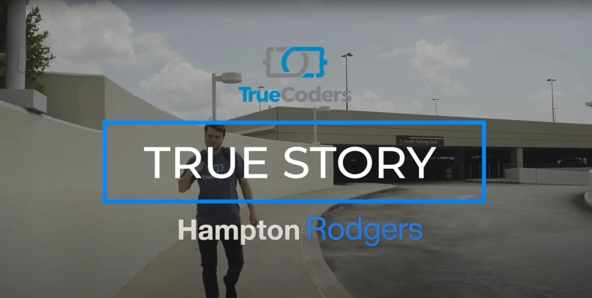 TrueCoders True Story - Hampton