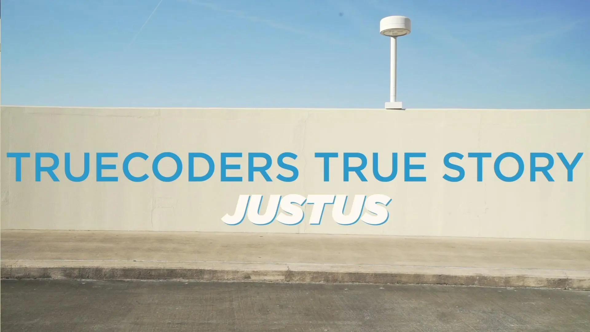 TrueCoders True Story - Justus